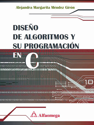 cover image of Diseño de algoritmos y su programación en C